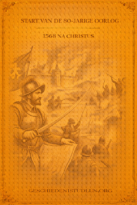 80 jarige oorlog christenen katholieken protestanten Republiek der nederlanden spanje Alva